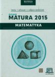 Okładka książki Nowa Matura 2015 Matematyka Testy i arkusze z odpowiedziami Zakres rozszerzony