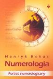 Numerologia Portret Numerologiczny. Autor: Henryk Rekus. Dadada.pl Okładka książki Numerologia Portret Numerologiczny
