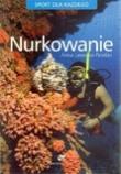 Nurkowanie - Monty Halls, Miranda Krestovnikoff. Autor: Lewicka-Pawlak Anna. Dadada.pl Okładka książki Nurkowanie - Monty Halls, Miranda Krestovnikoff