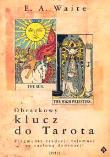 Obrazkowy klucz do Tarota. Autor: Waite Arthur Edward. Dadada.pl Okładka książki Obrazkowy klucz do Tarota