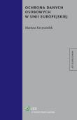 Okładka książki Ochrona danych osobowych w Unii Europejskiej