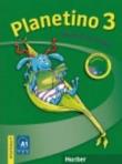 Planetino 3 SP Ćwiczenia + Płyta CD-ROM (1szt.) Język niemiecki. Autor: Kopp Gabriele, Büttner Siegfried, Alberti Josef. Dadada.pl Okładka książki Planetino 3 SP Ćwiczenia + Płyta CD-ROM (1szt.) Język niemiecki
