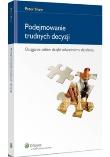 Okładka książki Podejmowanie trudnych decyzji