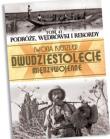 Podróże, wędrówki i rekordy. Autor: Dzieszyński Ryszard. Dadada.pl Okładka książki Podróże, wędrówki i rekordy