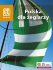 Polska dla żeglarzy. Autor: Klimczak Zbigniew. Dadada.pl Okładka książki Polska dla żeglarzy