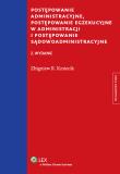 Postępowanie administracyjne Postępowanie egzekucyjne w administracji i postępowanie sądowoadministracyjne. Autor: Kmiecik Zbigniew R.. Dadada.pl Okładka książki Postępowanie administracyjne Postępowanie egzekucyjne w administracji i postępowanie sądowoadministracyjne