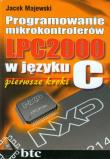 Okładka książki Programowanie mikrokontrolerów LPC2000 w języku C pierwsze kroki