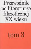 Okładka książki Przewodnik po literaturze filozoficznej XX wieku