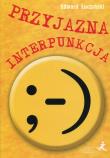 Przyjazna interpunkcja GWO. Autor: Edward Łuczyński. Dadada.pl Okładka książki Przyjazna interpunkcja GWO