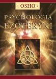 Psychologia ezoteryki. Autor: Osho. Dadada.pl Okładka książki Psychologia ezoteryki