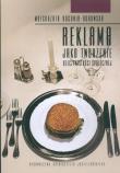 Reklama jako tworzenie rzeczywistości społecznej. Autor: Małgorzata Bogunia-Borowska (red.). Dadada.pl Okładka książki Reklama jako tworzenie rzeczywistości społecznej
