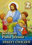 Okładka książki Religia SP 2 ćw. Kochamy Pana Jezusa w. 2013 WDS