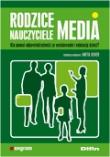 Rodzice, nauczyciele, media DIFIN. Autor: Jegier Aneta. Dadada.pl Okładka książki Rodzice, nauczyciele, media DIFIN