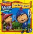 Okładka książki Rycerz Mike. Magiczne opowieści 5 Prawdziwy miecz