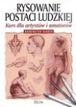 Rysowanie postaci ludzkiej. Kurs dla artystów.... Autor: Barrington Barber. Dadada.pl Okładka książki Rysowanie postaci ludzkiej. Kurs dla artystów...
