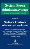 Sądowa kontrola administracji publicznej t.10. Wydawca: C.H. Beck. Dadada.pl Opakowanie Sądowa kontrola administracji publicznej t.10