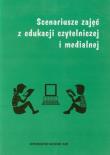 Scenariusze zajęć z edukacji czytelniczej i medialnej. Wydawca: Wydawnictwo Naukowe UAM. Dadada.pl Opakowanie Scenariusze zajęć z edukacji czytelniczej i medialnej