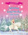 Okładka książki Sekretna księżniczka i inne baśnie