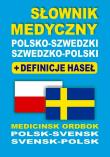 Słownik medyczny szwedzki + definicje BR. Autor: Żukrowski Bartłomiej, Rozwandowicz Gabriela, Lemańska Aleksandra. Dadada.pl Okładka książki Słownik medyczny szwedzki + definicje BR