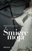 Okładka książki Śmierć moja