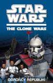 Star Wars The Clone Wars Obrońcy Republiki. Autor: Valois Rob. Dadada.pl Okładka książki Star Wars The Clone Wars Obrońcy Republiki