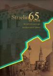 Strzelin 65 lat temu. Wydawca: MS Wydawnictwo. Dadada.pl Opakowanie Strzelin 65 lat temu