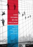 Sześć poziomów wpływu społecznego. Nauka, praktyka. Autor: Douglas T. Kenrick, Noah J. Goldstein, Sanford L.. Dadada.pl Okładka książki Sześć poziomów wpływu społecznego. Nauka, praktyka