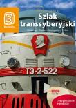 Szlak Transsyberyjski. Moskwa...  Wyd V. Autor: Opracowanie zbiorowe. Dadada.pl Okładka książki Szlak Transsyberyjski. Moskwa...  Wyd V
