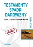 Okładka książki Testamenty Spadki Darowizny