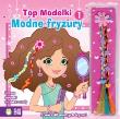 Okładka książki Top Modelki 1 - Modne fryzury