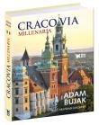 Tysiącletni Kraków w. włoska. Autor: Adam Bujak Arturo Mari, Czyżewski Krzysztof. Dadada.pl Okładka książki Tysiącletni Kraków w. włoska