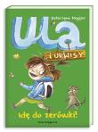 Okładka książki Ula i Urwisy 3. Idę do zerówki!