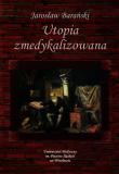Okładka książki Utopia zmedykalizowana