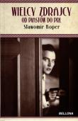 Okładka książki Wielcy zdrajcy. Od Piastów do PRL