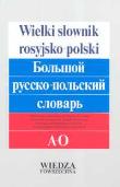 Okładka książki Wielki słownik rosyjsko-polski t.1/2