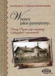Okładka książki Winiary jakie pamiętamy. Dawny Poznań i jego mieszkańcy