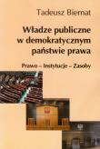 Władze publiczne w demokratycznym państwie prawa. Autor: Biernat Tadeusz. Dadada.pl Okładka książki Władze publiczne w demokratycznym państwie prawa