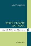 Okładka książki Wokół filozofii spotkania