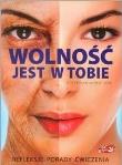Wolność jest w tobie. Autor: Moryc Cyprian. Dadada.pl Okładka książki Wolność jest w tobie
