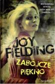 Zabójcze piękno TW w.2014. Autor: Fielding Joy. Dadada.pl Okładka książki Zabójcze piękno TW w.2014