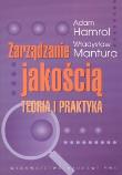 Zarządzanie jakością. Autor: Hamrol Adam, Mantura Władysław. Dadada.pl Okładka książki Zarządzanie jakością