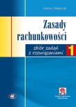 Zasady rachunkowości 1 zbiór zadań z rozwiązaniami. Autor: Chałupczak Jolanta. Dadada.pl Okładka książki Zasady rachunkowości 1 zbiór zadań z rozwiązaniami