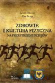 Zdrowie i kultura fizyczna. Autor: Janusz Bielski, Blada Ewa. Dadada.pl Okładka książki Zdrowie i kultura fizyczna