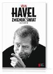 Zmieniać świat. Eseje polityczne. Autor: Havel Vaclav. Dadada.pl Okładka książki Zmieniać świat. Eseje polityczne