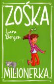 Zośka Milionerka. Autor: Bergen Lara. Dadada.pl Okładka książki Zośka Milionerka