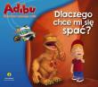 Adibu Tajemnice ludzkiego ciała Dlaczego chce mi się spać. Wydawca: Media Service Zawada. Dadada.pl Opakowanie Adibu Tajemnice ludzkiego ciała Dlaczego chce mi się spać