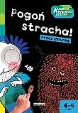Okładka książki Akad. mądr. dziecka. Pogoń stracha! Przez dziurkę