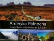 Okładka książki Ameryka Północna Nowy świat od Jukonu po Jukatan