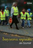Bezpieczna wycieczka IMAGE. Autor: Szumiał Jan. Dadada.pl Okładka książki Bezpieczna wycieczka IMAGE