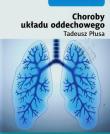 Choroby układu oddechowego. Autor: Płusa Tadeusz. Dadada.pl Okładka książki Choroby układu oddechowego